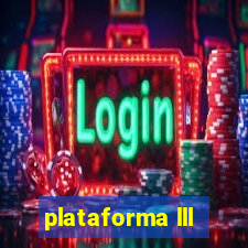 plataforma lll